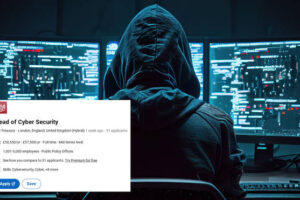 Treasury sparks pay storm after advertising Head of Cyber Security job at £50k